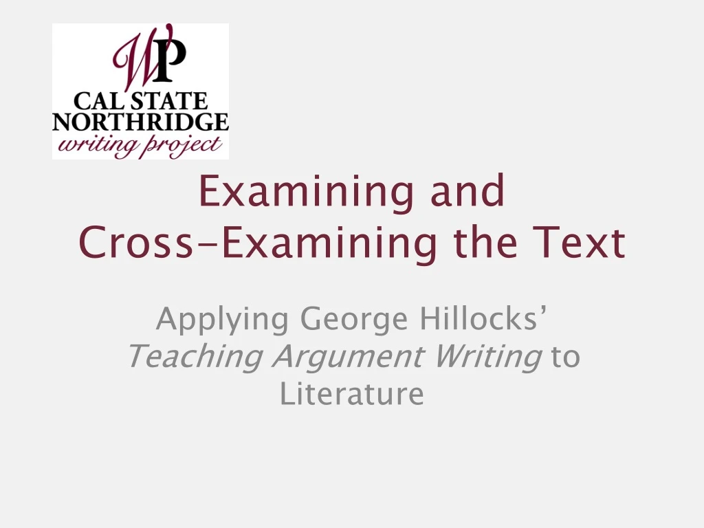 examining and cross examining the text
