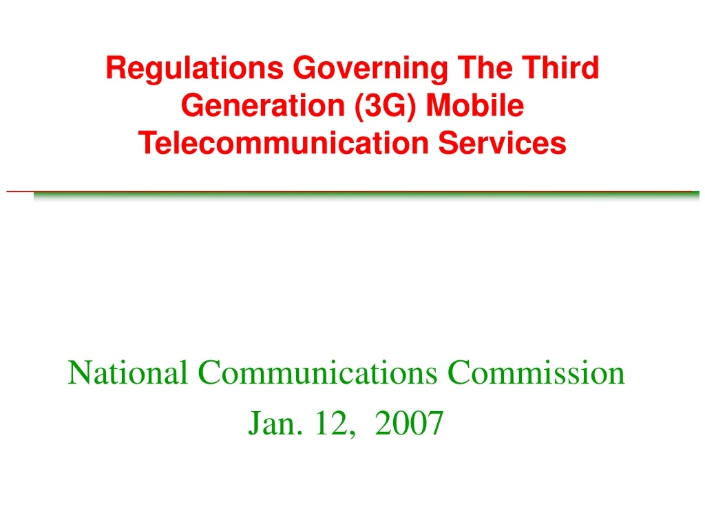 regulations governing the third generation 3g mobile telecommunication services