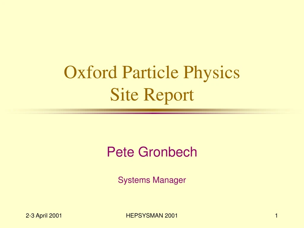 oxford particle physics site report