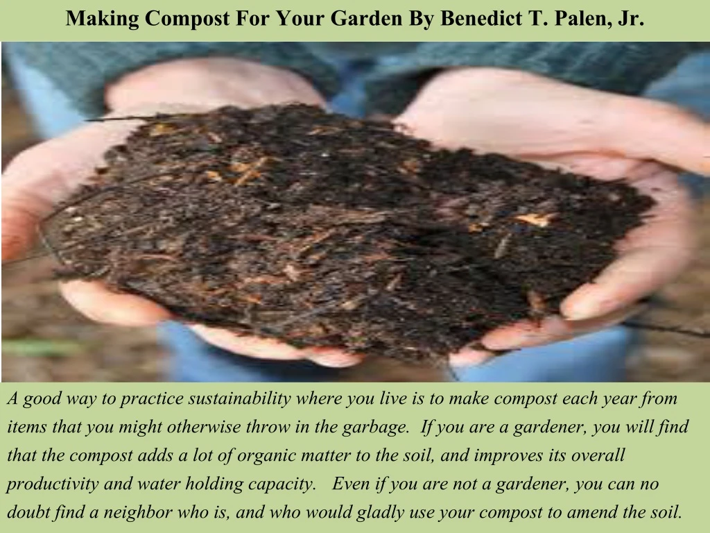 making compost for your garden by benedict t palen jr