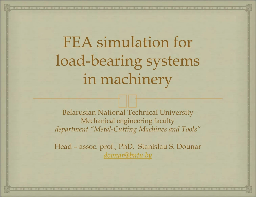 fea simulation for load bearing systems in machinery