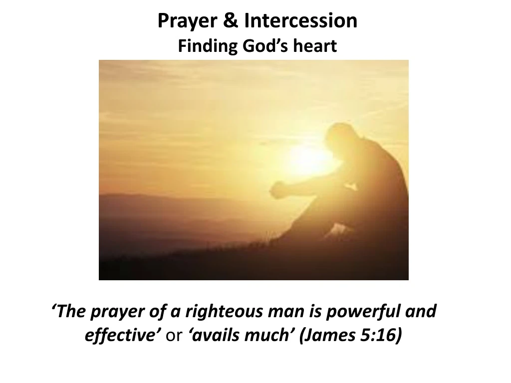prayer intercession finding god s heart