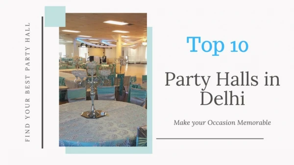 Top 10 List of Best Party Halls in Delhi