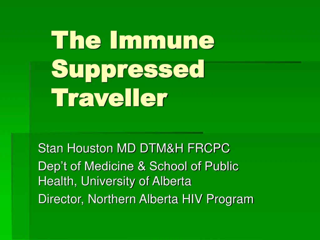 the immune suppressed traveller