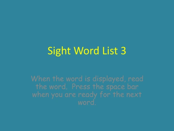 Sight Word List 3