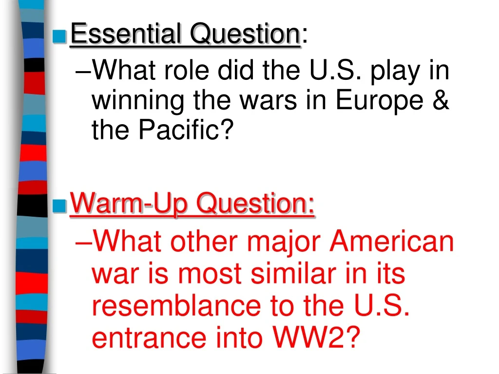 essential question what role did the u s play