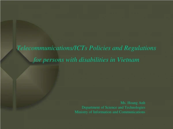 Telecommunications/ICTs Policies and Regulations for persons with disabilities in Vietnam