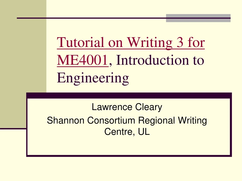 tutorial on writing 3 for me4001 introduction to engineering