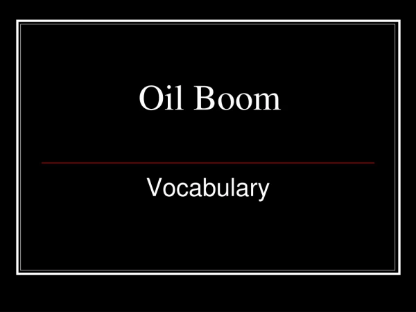 Oil Boom