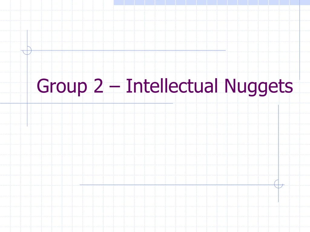 group 2 intellectual nuggets