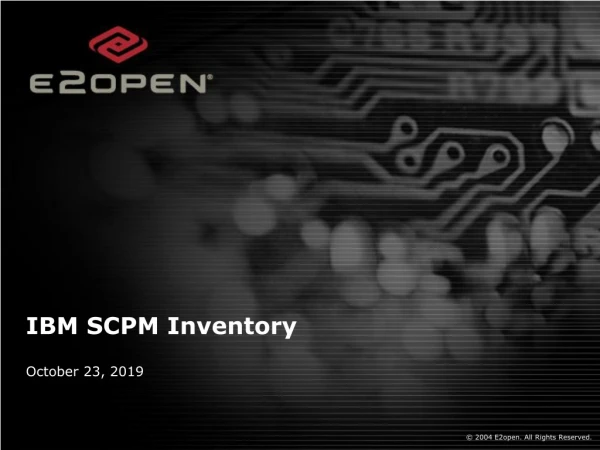 IBM SCPM Inventory