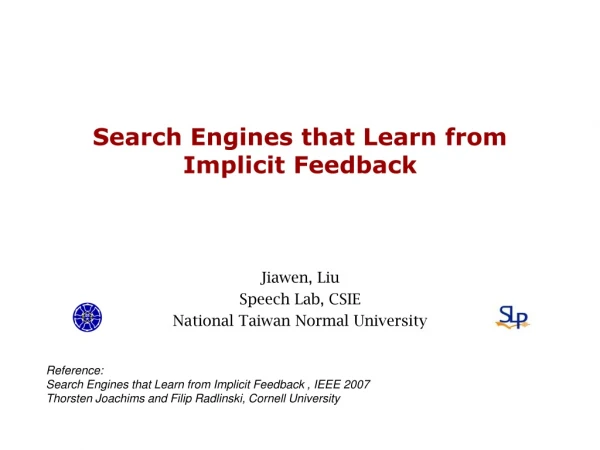 Search Engines that Learn from Implicit Feedback