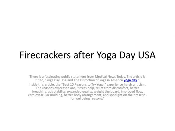 Firecrackers after Yoga Day USA