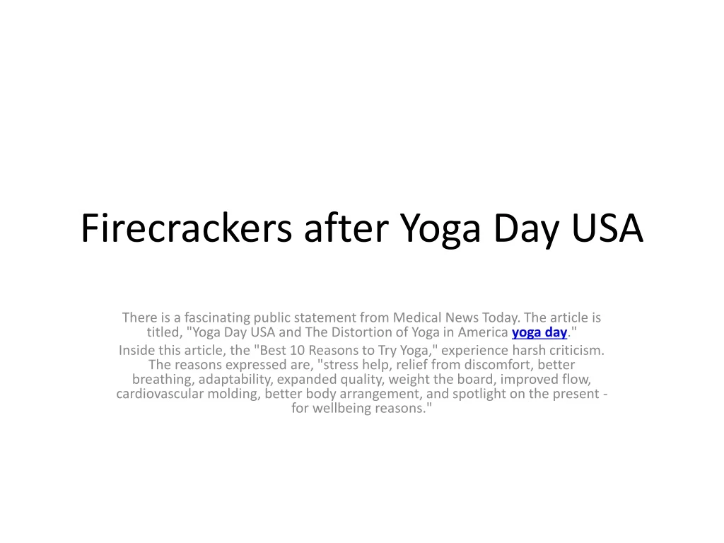 firecrackers after yoga day usa