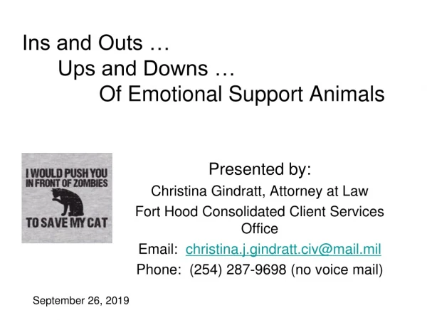 Ins and Outs … Ups and Downs … Of Emotional Support Animals
