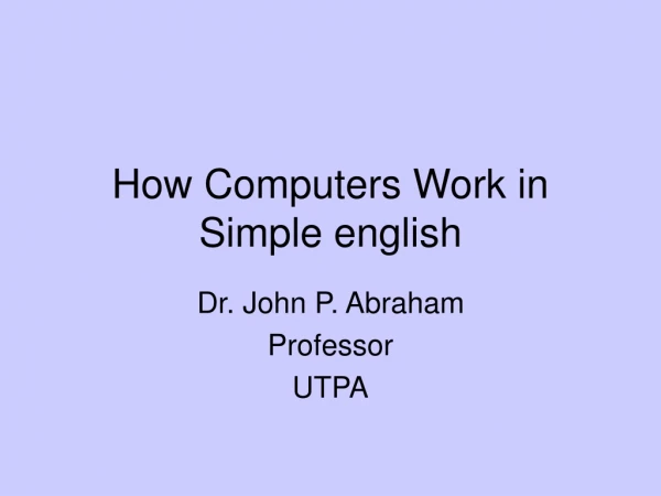 How Computers Work in Simple english
