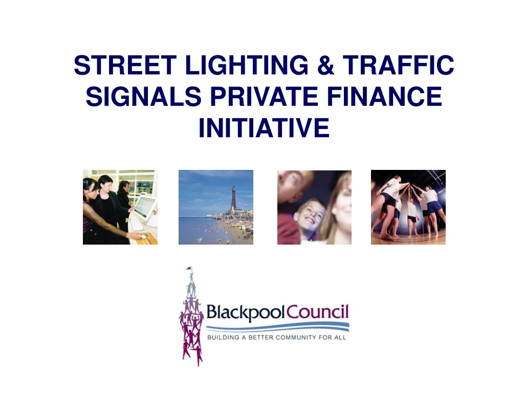 street lighting traffic signals private finance initiative