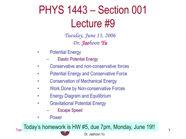 PHYS 1443 – Section 001 Lecture #9