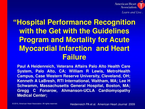 Heidenreich PA et al. American Heart Journal 2009