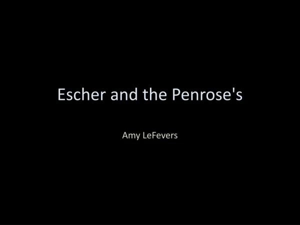 Escher and the Penrose's