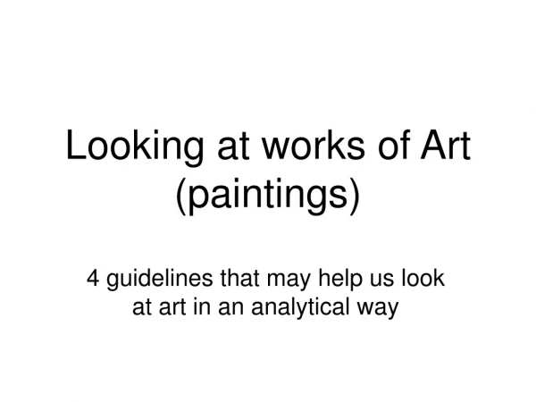 Looking at works of Art (paintings)