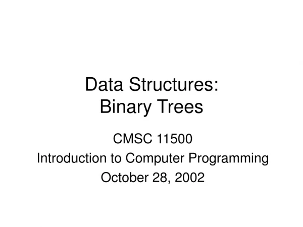 Data Structures: Binary Trees