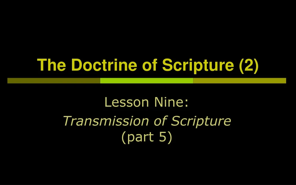the doctrine of scripture 2