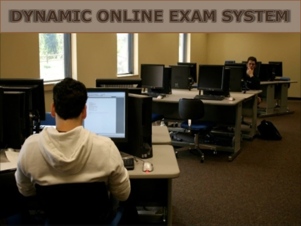 dynamic online exam system