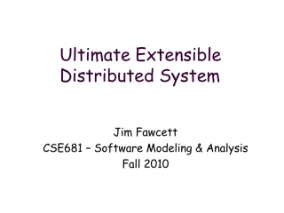 Ultimate Extensible Distributed System - slide 1