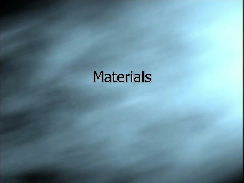 materials