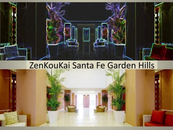 ZenKouKai Santa Fe Garden Hills