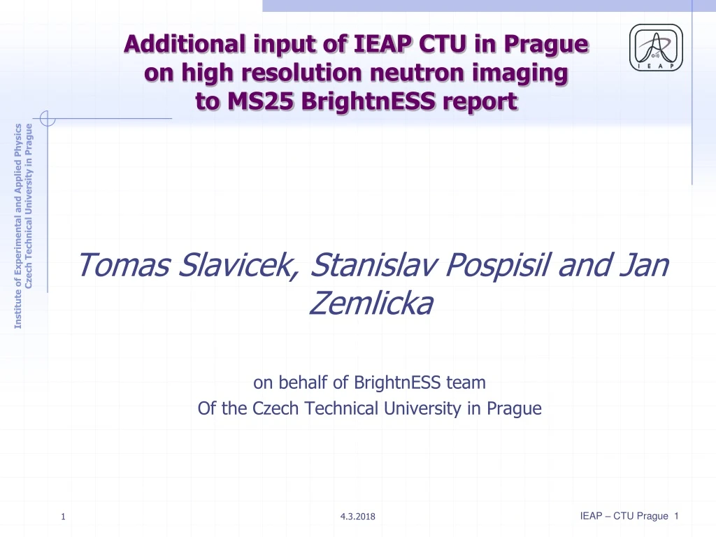 additional input of ieap ctu in prague on high resolution neutron imaging to ms25 brightness report