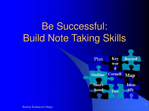 Be Successful: Build Note Taking Skills