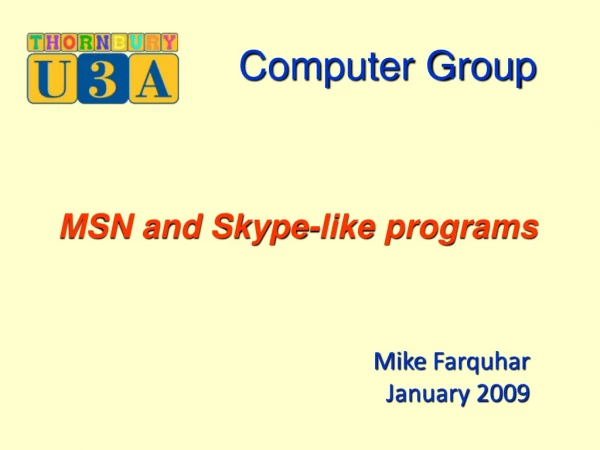 Mike Farquhar January 2009