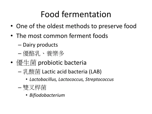 Food fermentation