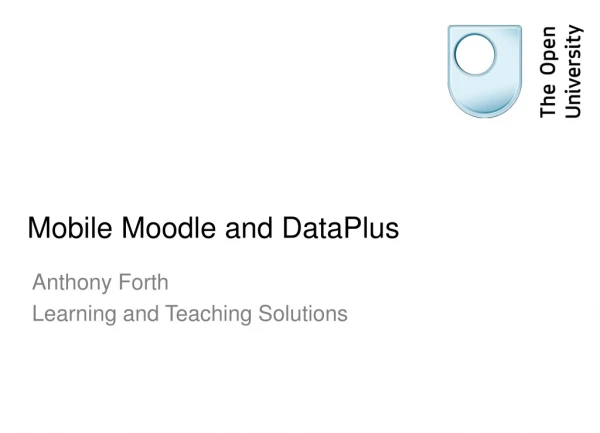 Mobile Moodle and DataPlus