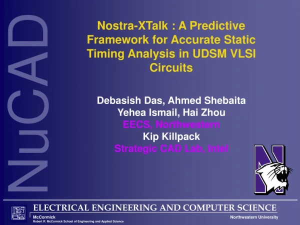 Nostra-XTalk : A Predictive Framework for Accurate Static Timing Analysis in UDSM VLSI Circuits