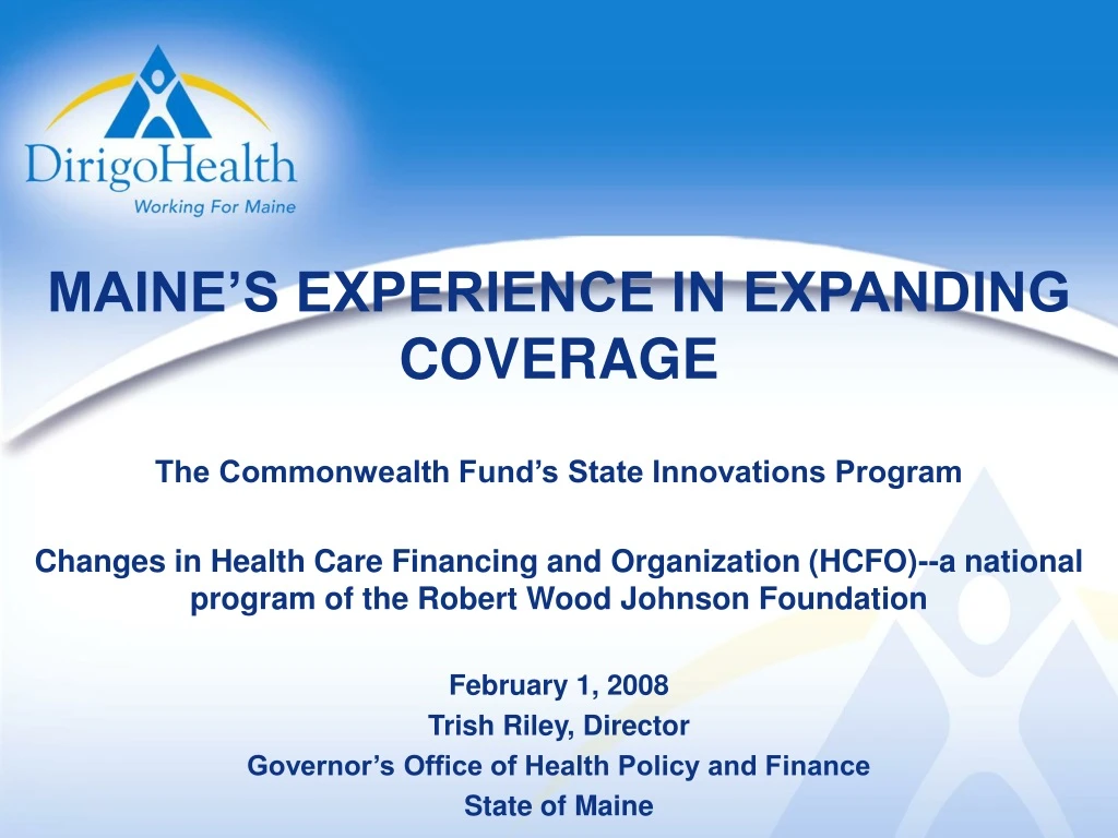 maine s experience in expanding coverage