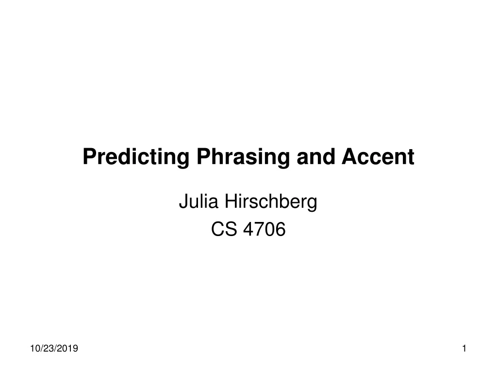 predicting phrasing and accent