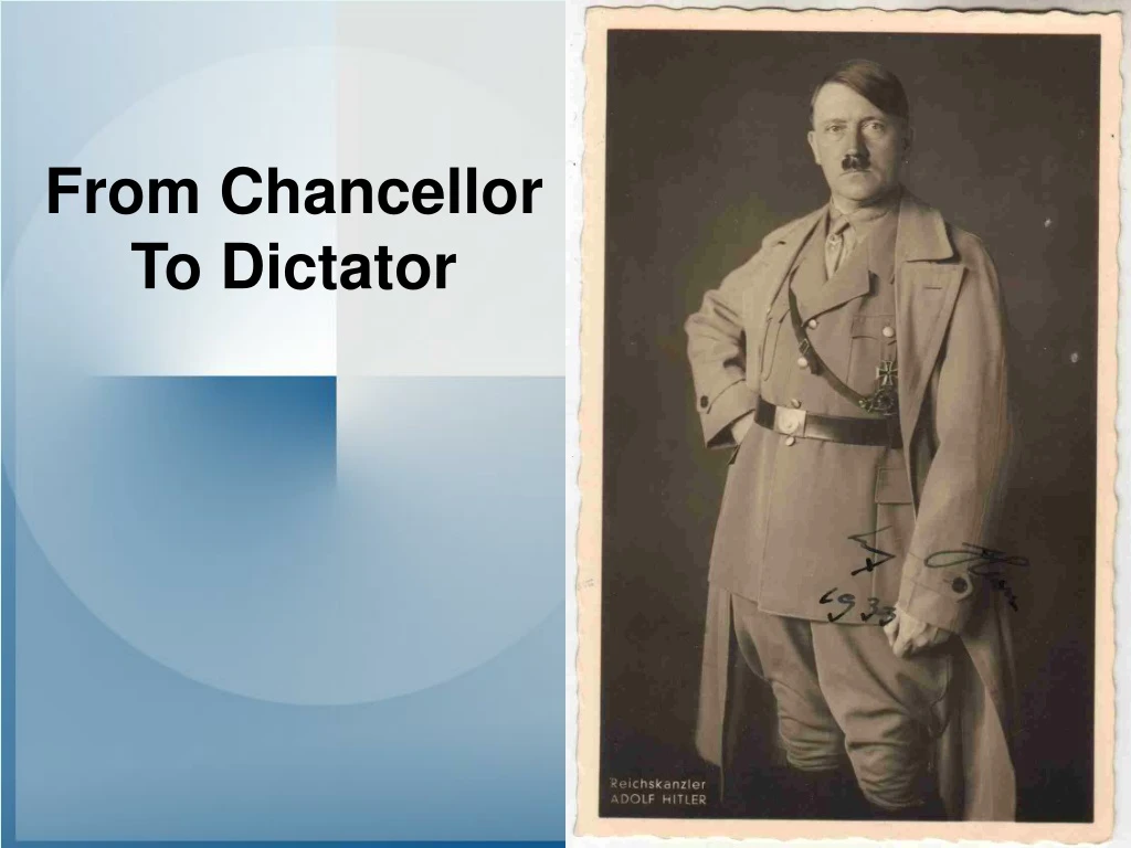 from chancellor to dictator