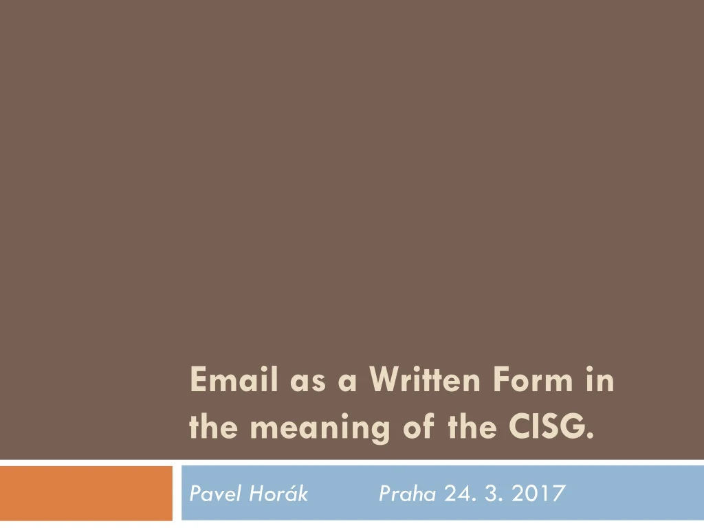 email as a written form in the meaning of the cisg