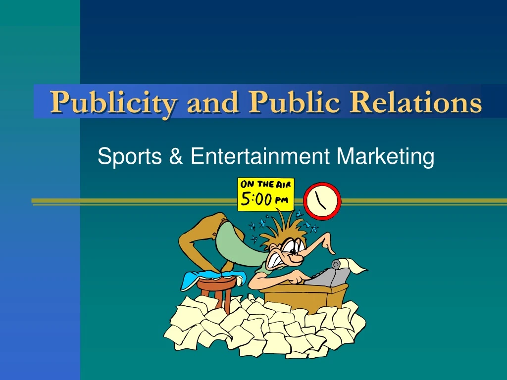 publicity and public relations