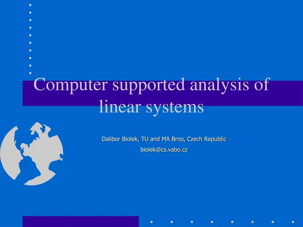 computer supported analysis of linear systems