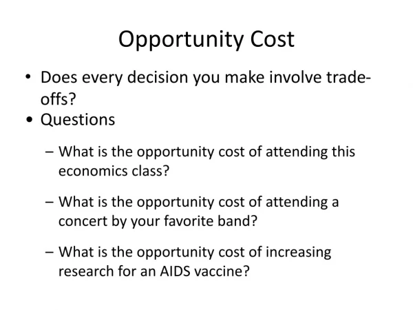 Opportunity Cost