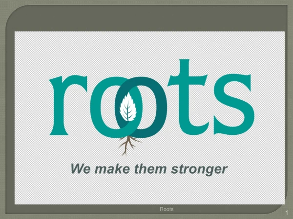 About ‘Roots’