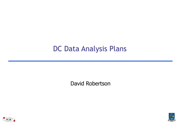 DC Data Analysis Plans