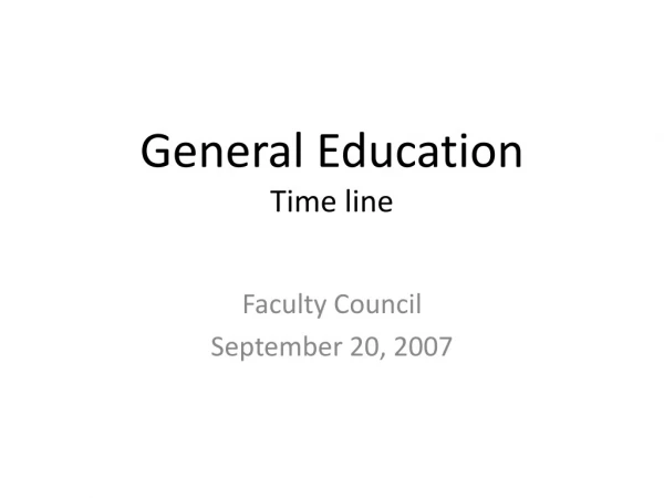 General Education Time line