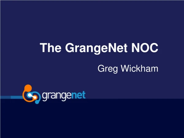 The GrangeNet NOC