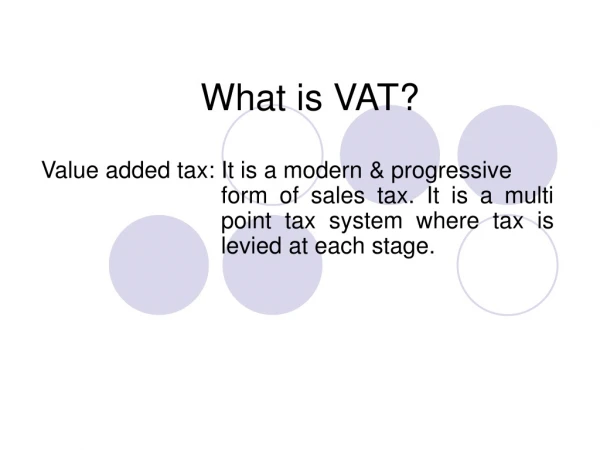 What is VAT?