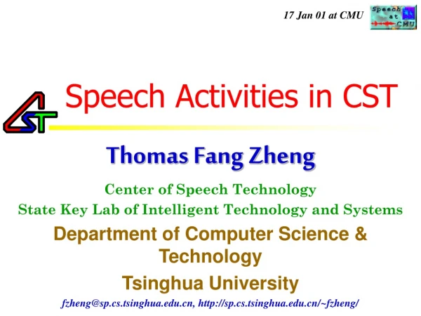 Speech Activities in CST